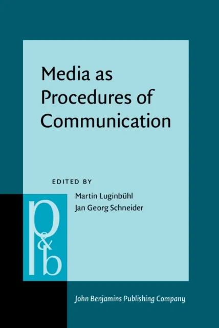 Media as Procedures of Communication