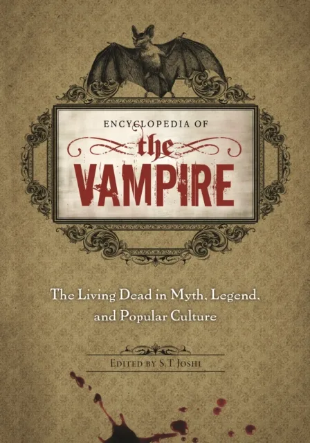Encyclopedia of the Vampire