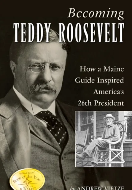 Becoming Teddy Roosevelt