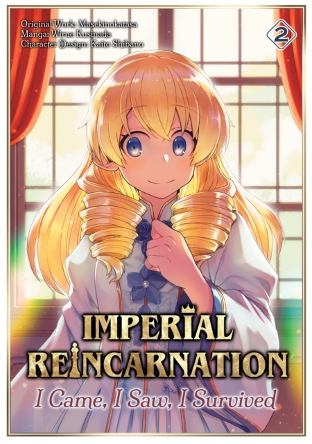 Imperial Reincarnation: I Came, I Saw, I Survived (Manga) Volume 2