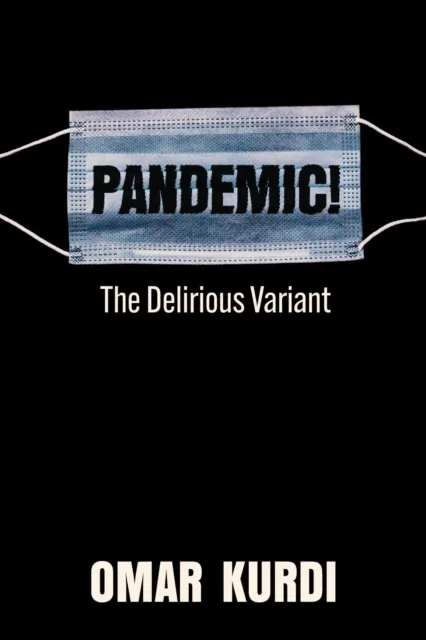 Pandemic! The Delirious Variant