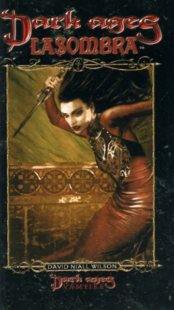 Dark Ages Lasombra: Book 5 of The Dark Ages Clan Novel Saga