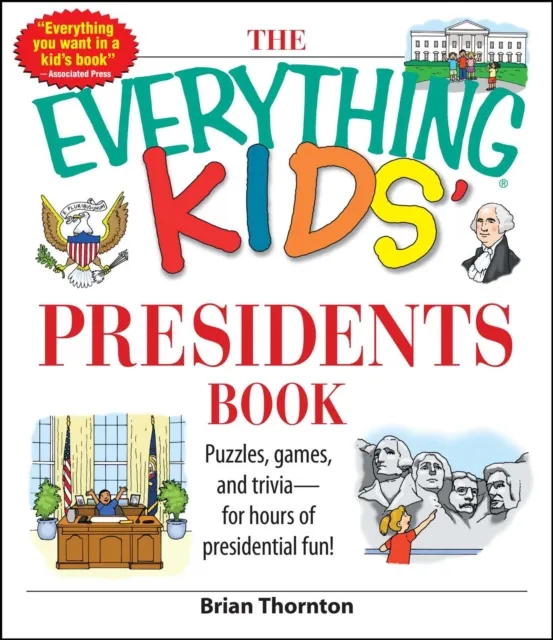 Everything Kids' Presidents Book