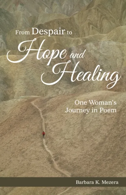 From Despair to Hope and Healing
