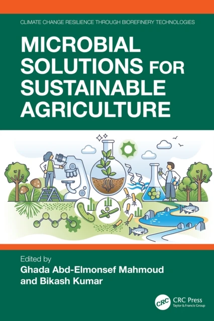 Microbial Solutions for Sustainable Agriculture