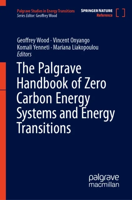 Palgrave Handbook of Zero Carbon Energy Systems and Energy Transitions