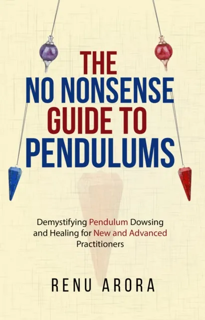 NO NONSENSE Guide to Pendulums