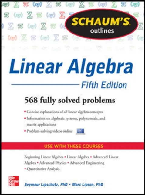 Schaum's Outline of Linear Algebra, 5th Edition