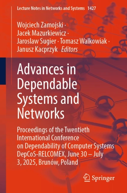 Advances in Dependable Systems and Networks