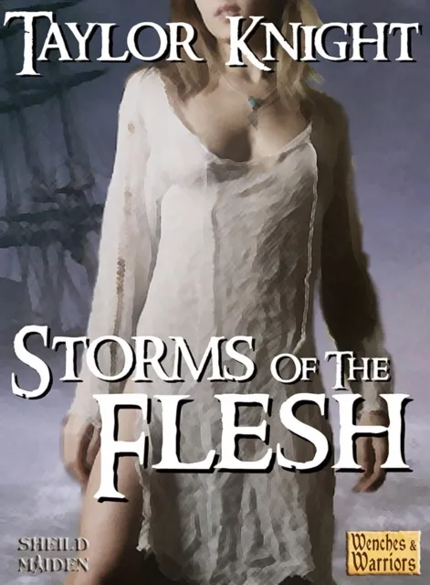 Storms of the Flesh