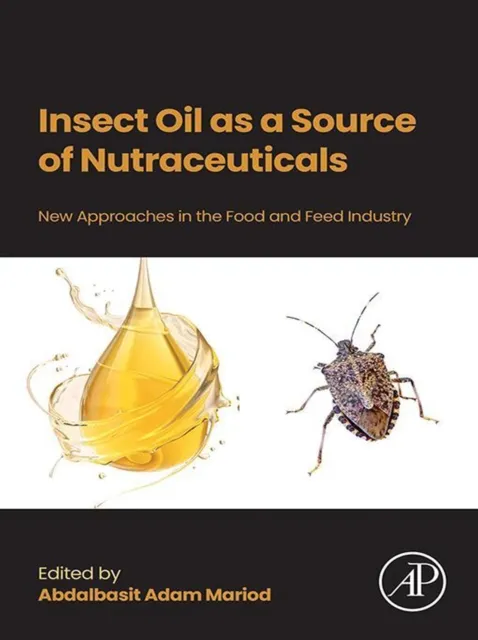 Insect Oil as a Source of Nutraceuticals