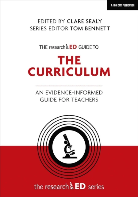 researchED Guide to The Curriculum: An evidence-informed guide for teachers