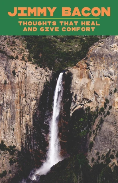 Thoughts that Heal and Give Comfort