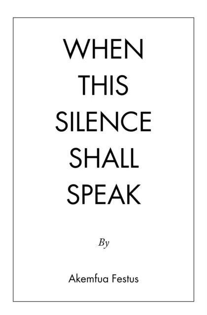 When This Silence Shall Speak