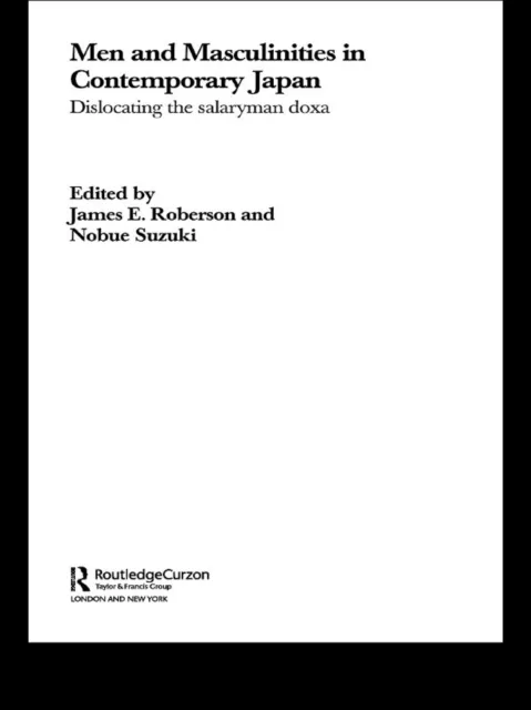 Men and Masculinities in Contemporary Japan