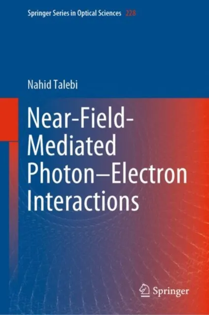 Near-Field-Mediated Photon-Electron Interactions