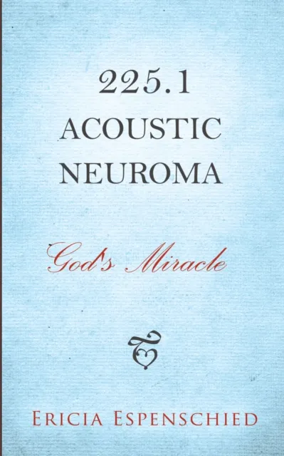 225.1 Acoustic Neuroma