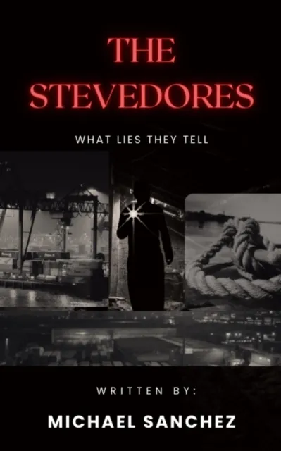 Stevedores - What Lies They Tell