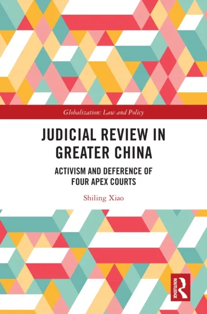 Judicial Review in Greater China