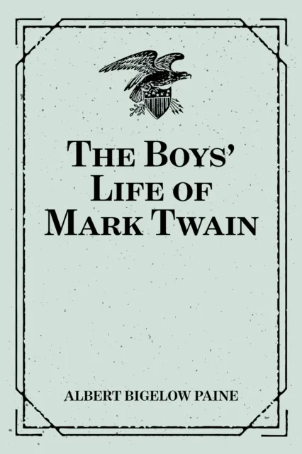 Boys' Life of Mark Twain