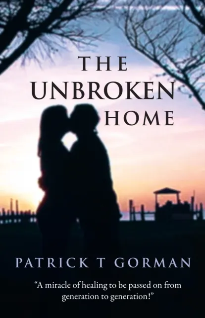 Unbroken Home