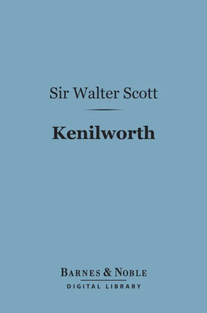 Kenilworth (Barnes & Noble Digital Library)