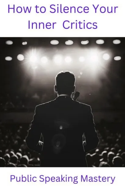 How To Silence Your Inner Critics