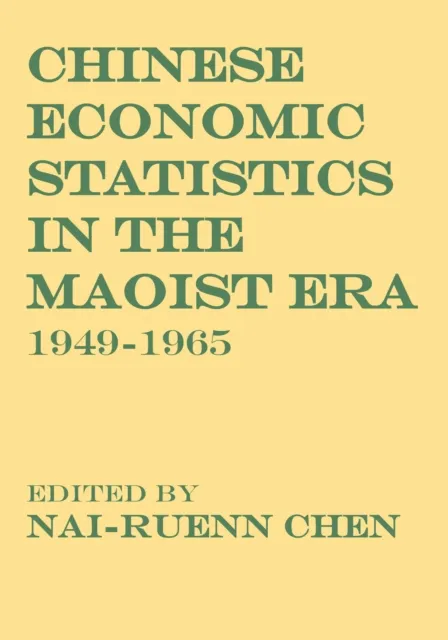 Chinese Economic Statistics in the Maoist Era
