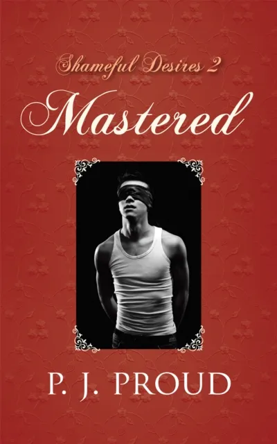 Shameful Desires 2: Mastered