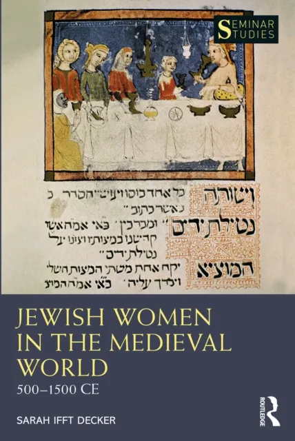 Jewish Women in the Medieval World
