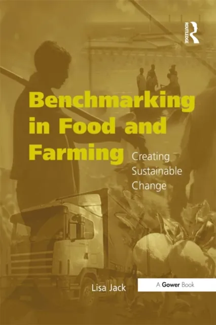 Benchmarking in Food and Farming