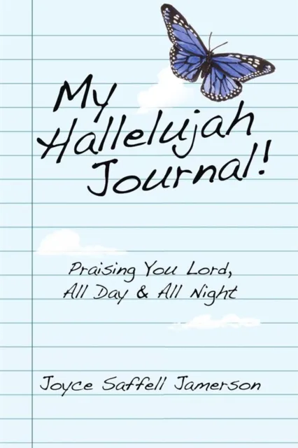 My Hallelujah Journal!