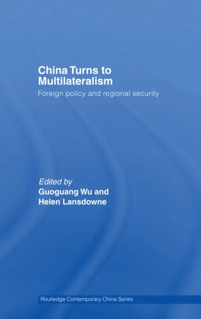 China Turns to Multilateralism