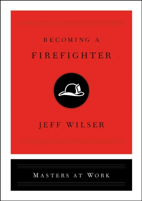 Becoming a Firefighter