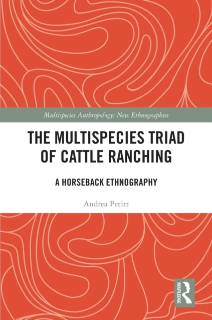Multispecies Triad of Cattle Ranching