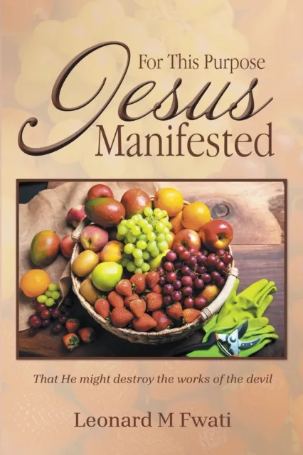 For This Purpose Jesus Manifested