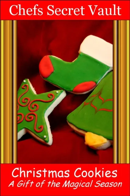 Christmas Cookies: A Gift of the Magical Season
