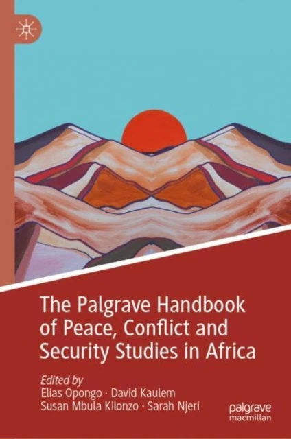 Palgrave Handbook of Peace, Conflict and Security Studies in Africa