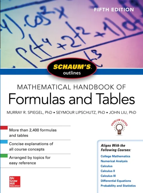 Schaum's Outline of Mathematical Handbook of Formulas and Tables, Fifth Edition