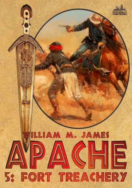 Fort Treachery (An Apache Western #5)