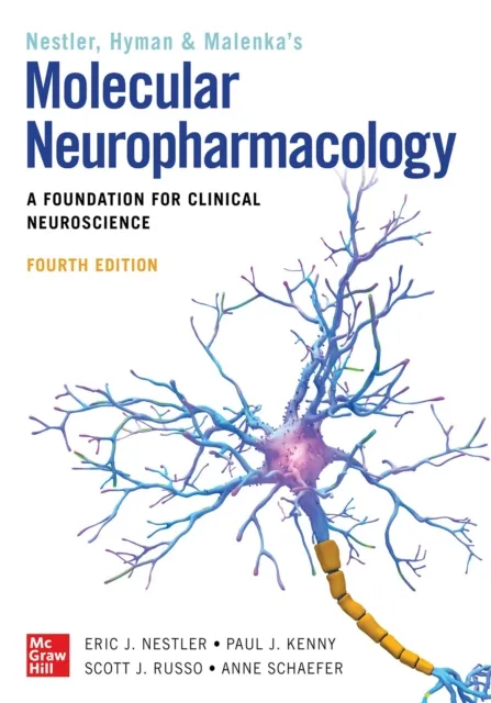 Molecular Neuropharmacology: A Foundation for Clinical Neuroscience, Fourth Edition