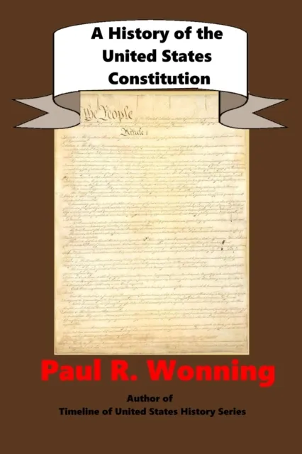 History of the United States Constitution