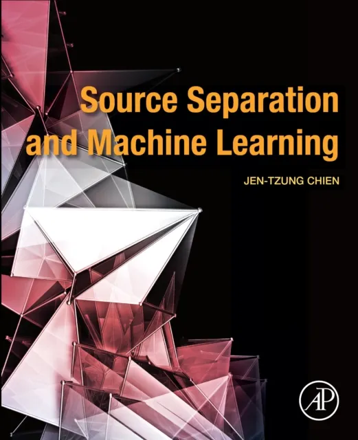 Source Separation and Machine Learning