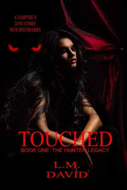 Touched: Book 1, The Hunter Legacy