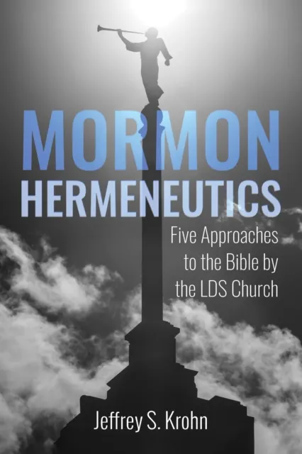 Mormon Hermeneutics