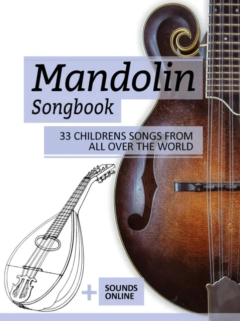 Mandolin Songbook - 33 Childrens Songs From All Over The World