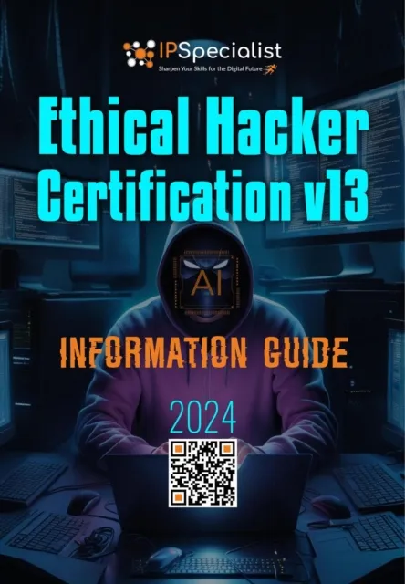 Ethical Hacker Certification v13 Information Guide