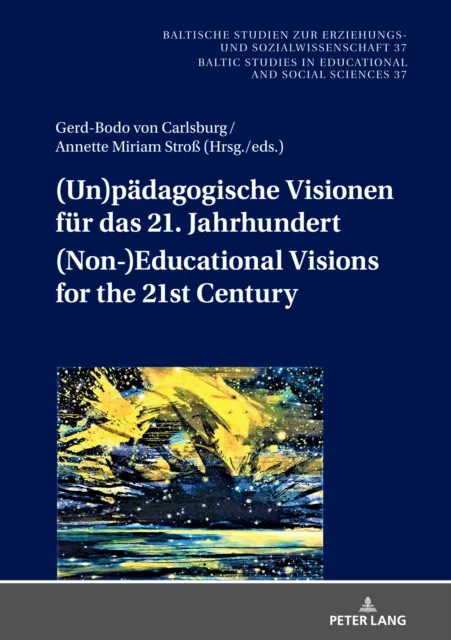 (Un)paedagogische Visionen fuer das 21. Jahrhundert / (Non-)Educational Visions for the 21st Century