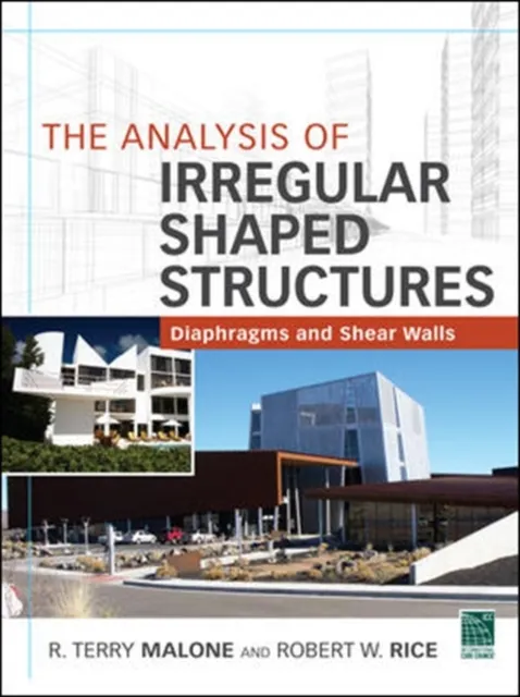 Analysis of Irregular Shaped Structures Diaphragms and Shear Walls