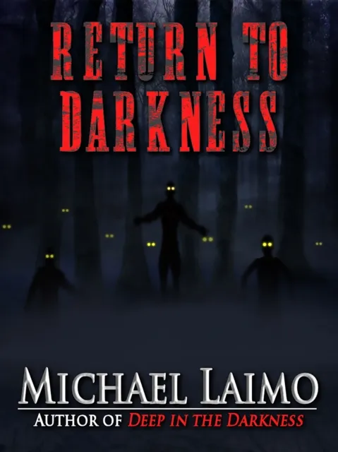 Return to Darkness